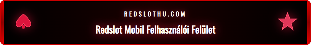 A Redslot Mobil kaszinó reszponzív felülete okostelefonon.
