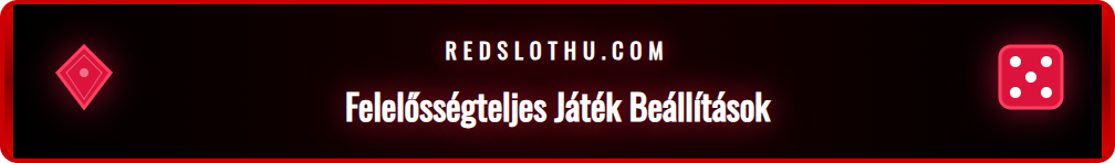 A Redslot fiók felelősségteljes játék menüje a limitek beállításához.